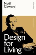 Kniha: Design for Living (Noel Coward). Methuen Drama, 2023 Kniha: Design for Living (Noel Coward). Methuen Drama, 2023