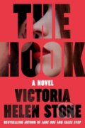 Kniha: The Hook (Victoria Helen Stone). Lake Union Publishing, 2023 Kniha: The Hook (Victoria Helen Stone). Lake Union Publishing, 2023