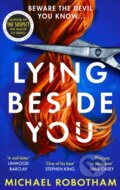 Kniha: Lying Beside You (Michael Robotham). Sphere, 2023 Kniha: Lying Beside You (Michael Robotham). Sphere, 2023