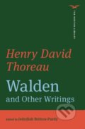 Kniha: Walden and Other Writings (The Norton Library) (Henry David Thoreau a Jedediah Britton-Purdy). WW Norton & Co, 2023 Kniha: Walden and Other Writings (The Norton Library) (Henry David Thoreau a Jedediah Britton-Purdy). WW Norton & Co, 2023