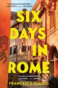 Kniha: Six Days in Rome (Francesca Giacco). , 2023 Kniha: Six Days in Rome (Francesca Giacco). , 2023