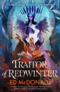 Kniha: Traitor of Redwinter (Ed Mcdonald). Gollancz, 2024 Kniha: Traitor of Redwinter (Ed Mcdonald). Gollancz, 2024