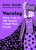 Kniha: Warning (Jenny Joseph). Souvenir Press, 2021 Kniha: Warning (Jenny Joseph). Souvenir Press, 2021
