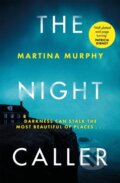 Kniha: The Night Caller (Martina Murphy). Constable, 2021 Kniha: The Night Caller (Martina Murphy). Constable, 2021