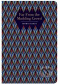 Kniha: Far From the Madding Crowd. (Thomas Hardy). Chiltern, 2021 Kniha: Far From the Madding Crowd. (Thomas Hardy). Chiltern, 2021