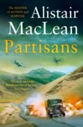 Kniha: Partisans (Alistair Maclean). HarperCollins, 2021 Kniha: Partisans (Alistair Maclean). HarperCollins, 2021