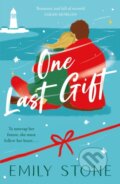 Kniha: One Last Gift (Emily Stone). Headline Book, 2022 Kniha: One Last Gift (Emily Stone). Headline Book, 2022