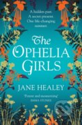 Kniha: The Ophelia Girls (Jane Healey). Pan Books, 2022 Kniha: The Ophelia Girls (Jane Healey). Pan Books, 2022