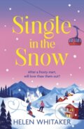 Kniha: Single in the Snow (Helen Whitaker). Hodder Paperback, 2022 Kniha: Single in the Snow (Helen Whitaker). Hodder Paperback, 2022