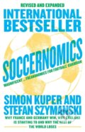 Kniha: Soccernomics (2022 World Cup Edition) (Simon Kuper a Stefan Szymanski). HarperCollins, 2022 Kniha: Soccernomics (2022 World Cup Edition) (Simon Kuper a Stefan Szymanski). HarperCollins, 2022