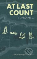 Kniha: At Last Count (Claire Ross Dunn). , 2022 Kniha: At Last Count (Claire Ross Dunn). , 2022