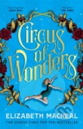 Kniha: Circus of Wonders (Elizabeth Macneal). Picador, 2022 Kniha: Circus of Wonders (Elizabeth Macneal). Picador, 2022