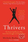 Kniha: Thrivers (Michele Borba). Bantam Press, 2022 Kniha: Thrivers (Michele Borba). Bantam Press, 2022