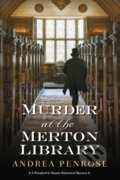 Kniha: Murder at the Merton Library (Andrea Penrose). Kensington Publishing Corporation, 2023 Kniha: Murder at the Merton Library (Andrea Penrose). Kensington Publishing Corporation, 2023