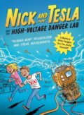 Kniha: Nick and Tesla and the High Voltage Danger Lab (Science Bob Pflugfelder a Steve Hockensmith). Quirk Books, 2023 Kniha: Nick and Tesla and the High Voltage Danger Lab (Science Bob Pflugfelder a Steve Hockensmith). Quirk Books, 2023