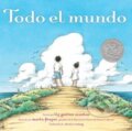 Kniha: Todo el mundo (All the World) (Liz Garton Scanlon). Beach Lane, 2023 Kniha: Todo el mundo (All the World) (Liz Garton Scanlon). Beach Lane, 2023