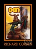 Kniha: DEN Volume 1: Neverwhere (Patton Oswalt a Richard Corben). , 2023 Kniha: DEN Volume 1: Neverwhere (Patton Oswalt a Richard Corben). , 2023