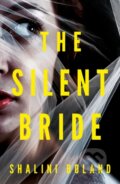 Kniha: The Silent Bride (Shalini Boland). Thomas & Mercer, 2023 Kniha: The Silent Bride (Shalini Boland). Thomas & Mercer, 2023