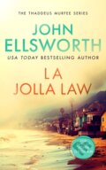 Kniha: La Jolla Law (John Ellsworth). , 2024 Kniha: La Jolla Law (John Ellsworth). , 2024