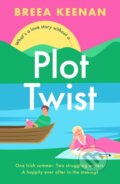Kniha: Plot Twist (Breea Keenan). Headline Book, 2024 Kniha: Plot Twist (Breea Keenan). Headline Book, 2024