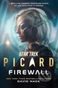 Kniha: Star Trek: Picard: Firewall (David Mack). , 2025 Kniha: Star Trek: Picard: Firewall (David Mack). , 2025