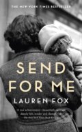Kniha: Send For Me (Lauren Fox). Two Roads, 2021 Kniha: Send For Me (Lauren Fox). Two Roads, 2021