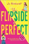 Kniha: The Flipside of Perfect (Liz Reinhardt). Inkyard, 2021 Kniha: The Flipside of Perfect (Liz Reinhardt). Inkyard, 2021