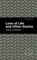 Kniha: Love of Life and Other Stories (Jack London). , 2021 Kniha: Love of Life and Other Stories (Jack London). , 2021