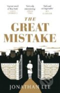 Kniha: The Great Mistake (Jonathan Lee). Granta Books, 2022 Kniha: The Great Mistake (Jonathan Lee). Granta Books, 2022
