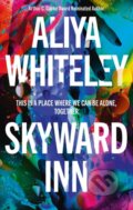 Kniha: Skyward Inn (Aliya Whiteley). Solaris, 2022 Kniha: Skyward Inn (Aliya Whiteley). Solaris, 2022