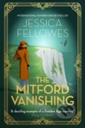Kniha: The Mitford Vanishing (Jessica Fellowes). Sphere, 2022 Kniha: The Mitford Vanishing (Jessica Fellowes). Sphere, 2022