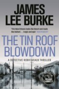 Kniha: The Tin Roof Blowdown (James Lee Burke). Orion, 2022 Kniha: The Tin Roof Blowdown (James Lee Burke). Orion, 2022