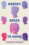 Kniha: Nobody Needs to Know, 2023 Kniha: Nobody Needs to Know, 2023