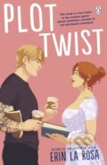 Kniha: Plot Twist (Erin La Rosa). Penguin Books, 2023 Kniha: Plot Twist (Erin La Rosa). Penguin Books, 2023