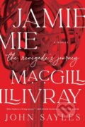 Kniha: Jamie MacGillivray (John Sayles). , 2023 Kniha: Jamie MacGillivray (John Sayles). , 2023