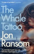 Kniha: The Whale Tattoo (Jon Ramson). Muswell, 2023 Kniha: The Whale Tattoo (Jon Ramson). Muswell, 2023