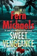 Kniha: Sweet Vengeance (Fern Michaels). Kensington Publishing Corporation, 2024 Kniha: Sweet Vengeance (Fern Michaels). Kensington Publishing Corporation, 2024