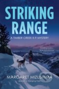 Kniha: Striking Range (Margaret Mizushima). , 2021 Kniha: Striking Range (Margaret Mizushima). , 2021