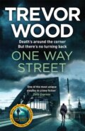 Kniha: One Way Street (Trevor Wood). Quercus, 2021 Kniha: One Way Street (Trevor Wood). Quercus, 2021