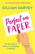Kniha: Perfect on Paper (Gillian Harvey). Orion, 2021 Kniha: Perfect on Paper (Gillian Harvey). Orion, 2021