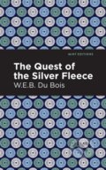Kniha: The Quest of the Silver Fleece (W. E. B. Du Bois). , 2021 Kniha: The Quest of the Silver Fleece (W. E. B. Du Bois). , 2021