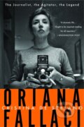 Kniha: Oriana Fallaci (Christina De Stefano). Other Press, 2021 Kniha: Oriana Fallaci (Christina De Stefano). Other Press, 2021