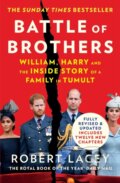 Kniha: Battle of Brothers (Robert Lacey). William Collins, 2021 Kniha: Battle of Brothers (Robert Lacey). William Collins, 2021