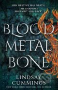 Kniha: Blood Metal Bone (Lindsay Cummings). , 2021 Kniha: Blood Metal Bone (Lindsay Cummings). , 2021