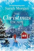 Kniha: CHRISTMAS ESCAPE (Sarah Morgan). , 2021 Kniha: CHRISTMAS ESCAPE (Sarah Morgan). , 2021