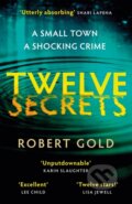 Kniha: Twelve Secrets (Robert Gold). Sphere, 2022 Kniha: Twelve Secrets (Robert Gold). Sphere, 2022