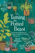 Kniha: Taming the Potted Beast (Molly Williams). Andrews McMeel, 2022 Kniha: Taming the Potted Beast (Molly Williams). Andrews McMeel, 2022