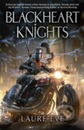 Kniha: Blackheart Knights (Laure Eve). Arcadia, 2022 Kniha: Blackheart Knights (Laure Eve). Arcadia, 2022