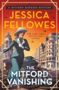 Kniha: The Mitford Vanishing (Jessica Fellowes). Minotaur Books, 2022 Kniha: The Mitford Vanishing (Jessica Fellowes). Minotaur Books, 2022