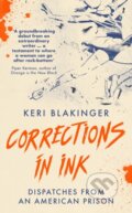 Kniha: Corrections in Ink (Keri Blakinger). Icon Books, 2022 Kniha: Corrections in Ink (Keri Blakinger). Icon Books, 2022